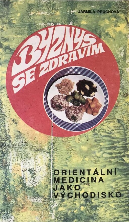 Byznys se zdravím : orientální medicína jako východisko