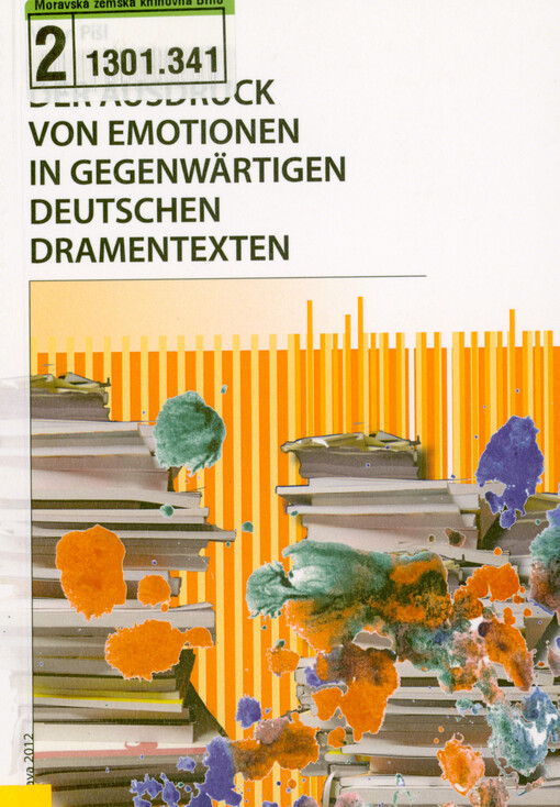 Der Ausdruck von Emotionen in gegenwärtigen deutschen Dramentexten