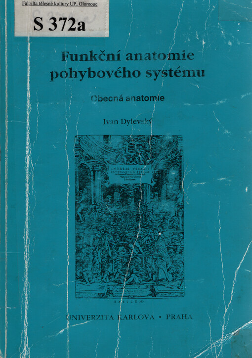 Funkční anatomie pohybového systému : obecná anatomie