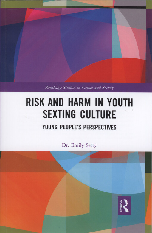 Risk and harm in youth sexting culture : young people's perspective