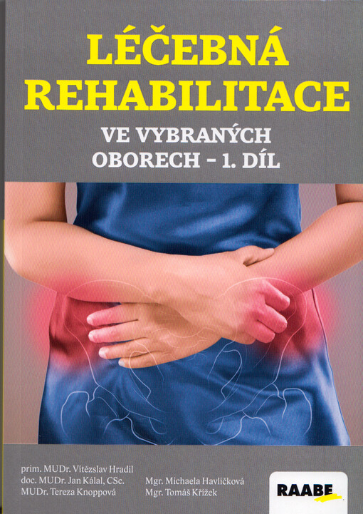 Léčebná rehabilitace ve vybraných oborech 1. díl