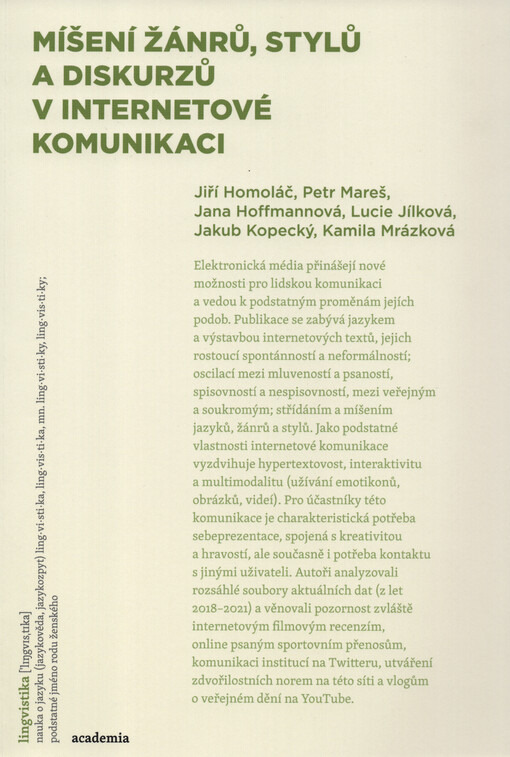 Míšení žánrů, stylů a diskurzů v internetové komunikaci