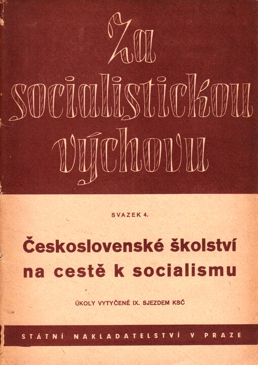 Československé školství na cestě k socialismu: úkoly vytyčené IX. sjezdem KSČ
