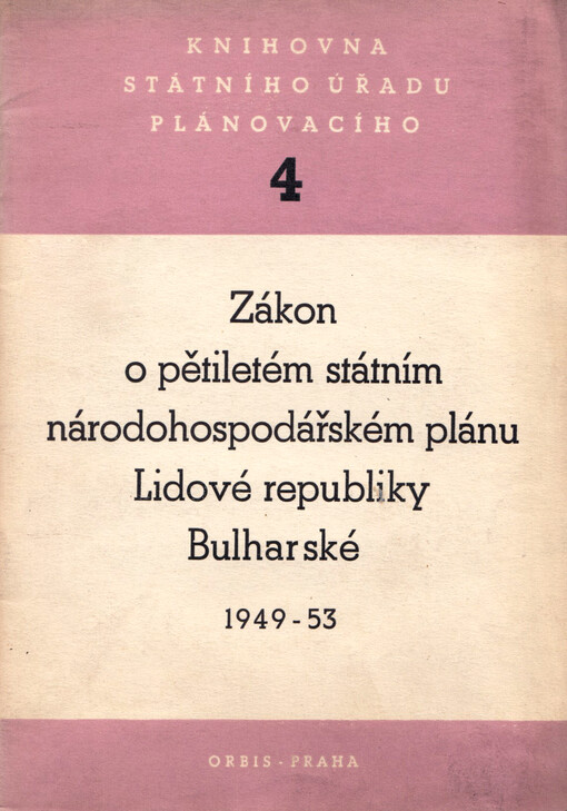 Zákon o pětiletém státním národohospodářském plánu Lidové republiky bulharské 1949-1953