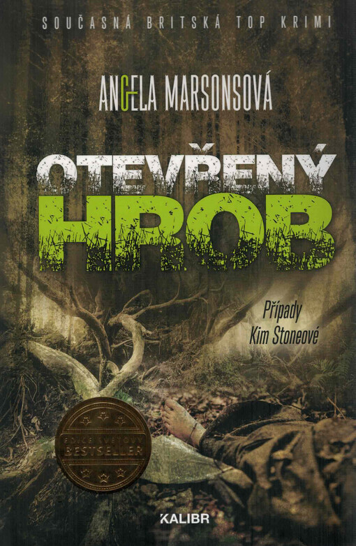 Otevřený hrob : případy Kim Stoneové