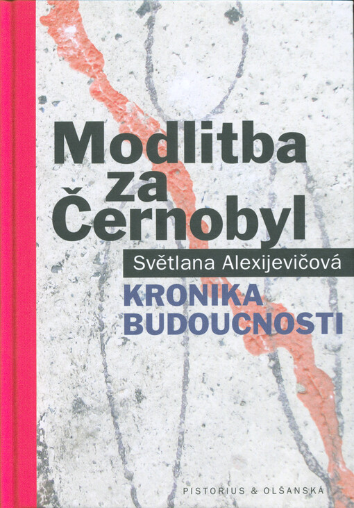 Modlitba za Černobyl : kronika budoucnosti