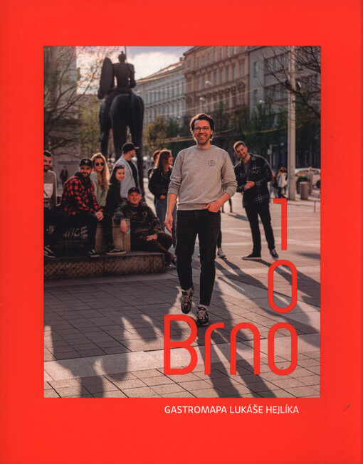 Brno 100 : gastromapa Lukáše Hejlíka
