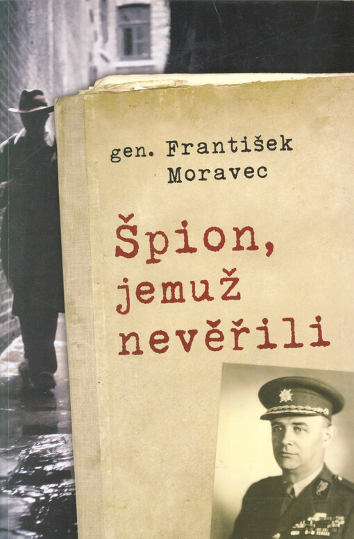 Špion, jemuž nevěřili