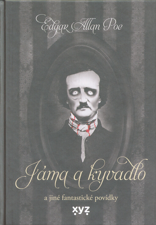 Jáma & kyvadlo a jiné fantastické příběhy