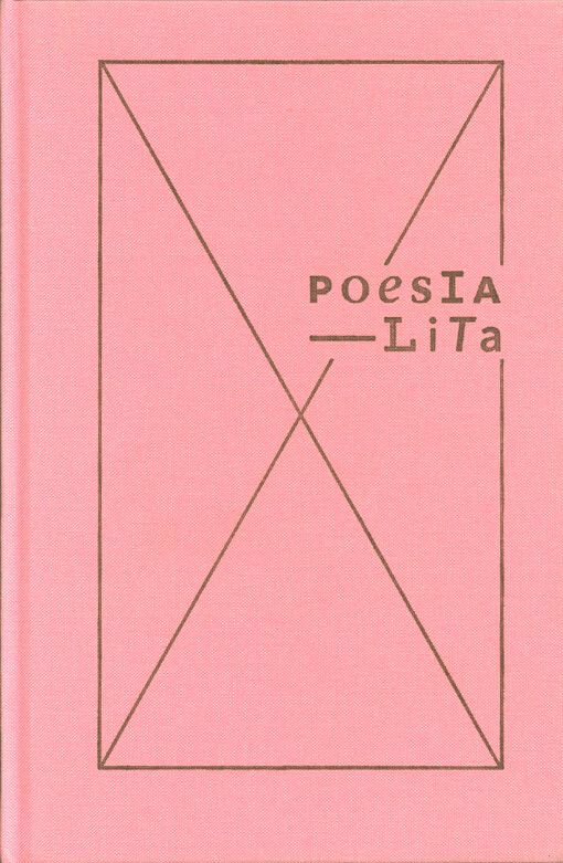 Poesia-Lita, aneb, Aby řeč nestála : soubor básnických textů studentů a pedagogů Fakulty umění a designu Univerzity Jana Evangelisty Purkyně v Ústí nad Labem, dětí z Předlic a mnoha dalších, kteří měli důvod vyjádřit se k tématu sociálné vyloučených lokalit