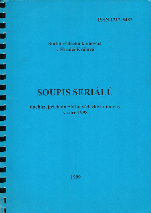 Soupis seriálů docházejících do Studijní a vědecké knihovny v roce ...