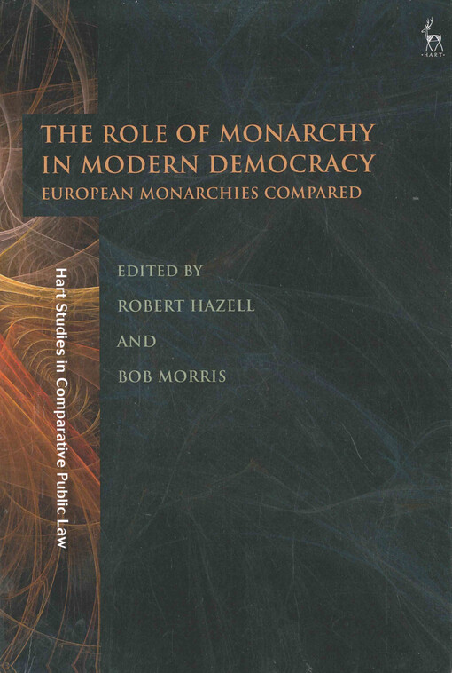 The role of monarchy in modern democracy : European monarchies compared