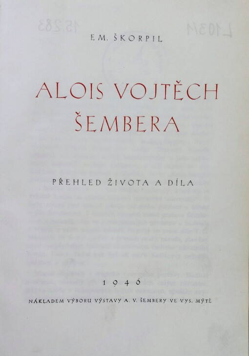 Alois Vojtěch Šembera : Přehled života a díla / 