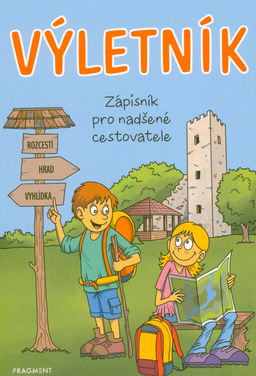 Výletník : zápisník pro nadšené cestovatele