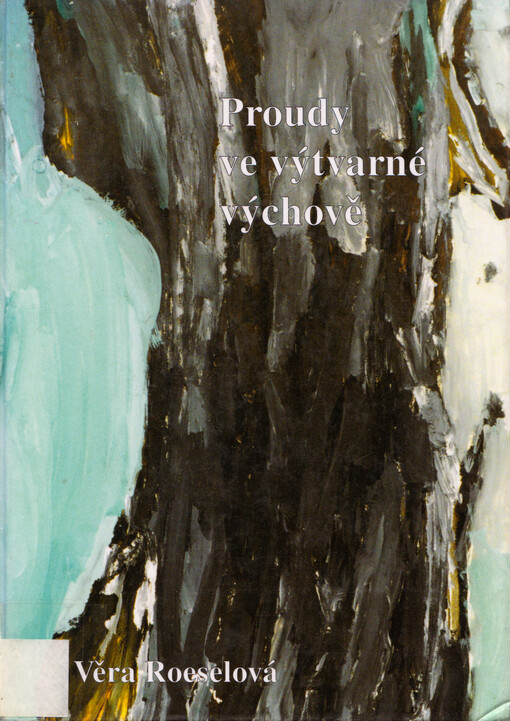 Proudy ve výtvarné výchově