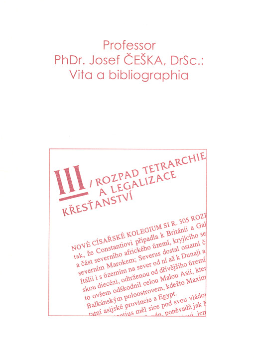 Professor PhDr. Josef Češka, DrSc.: Vita a bibliographia