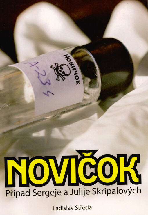 Novičok : případ Sergeje a Julije Skripalových