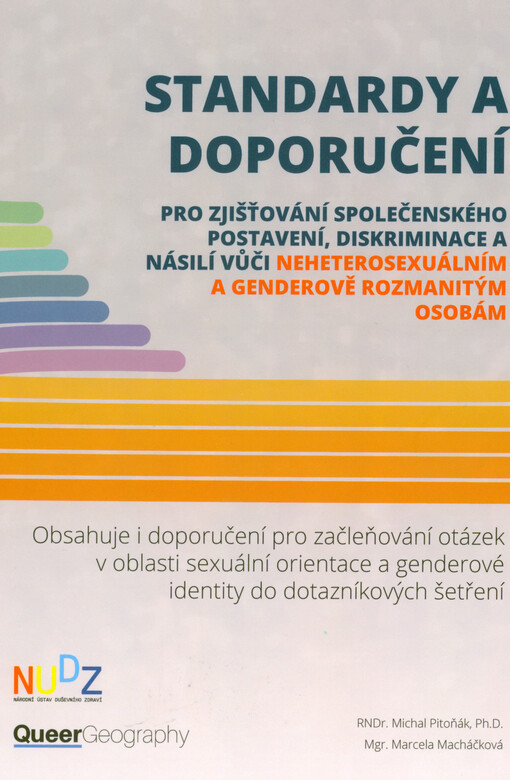 Standardy a doporučení pro zjišťování společenského postavení, diskriminace a násilí vůči neheterosexuálním a genderově rozmanitým osobám