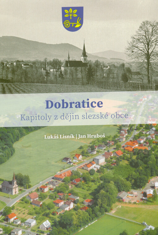 Dobratice : kapitoly z dějin slezské obce