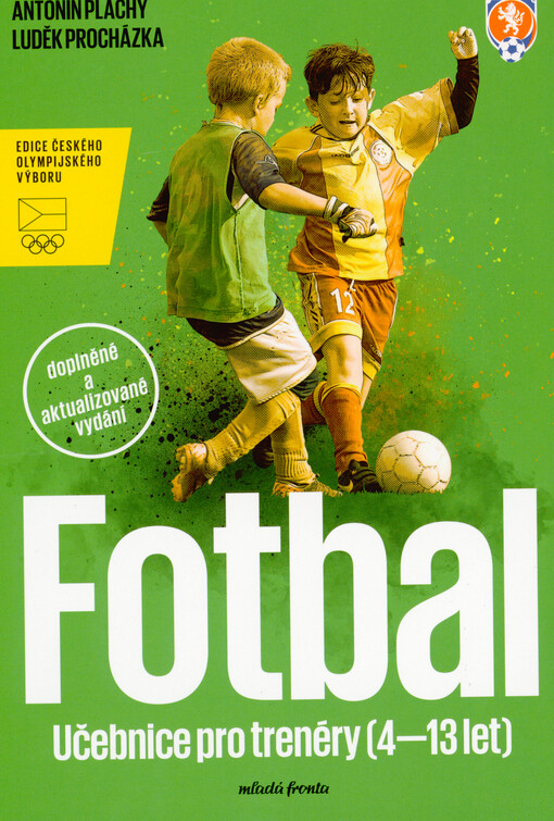 Učebnice fotbalu pro trenéry dětí (4-13 let)