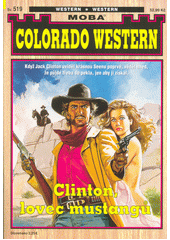 Clinton, lovec mustangů  (odkaz v elektronickém katalogu)