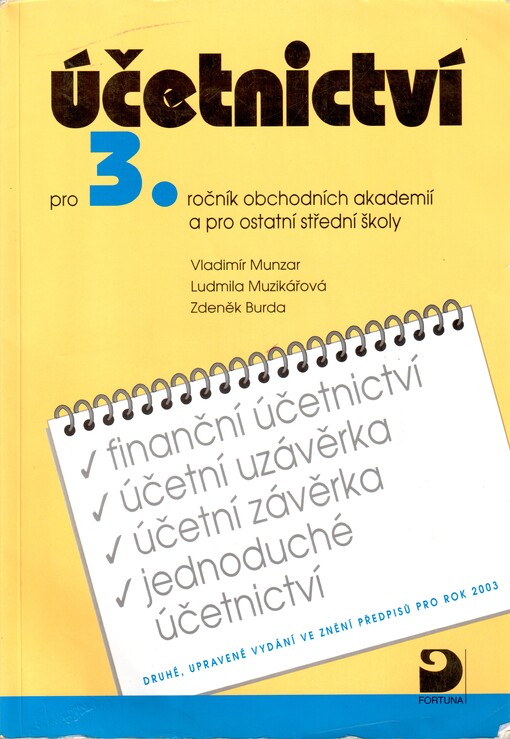 Účetnictví pro 3. ročník obchodních akademií a pro ostatní střední školy