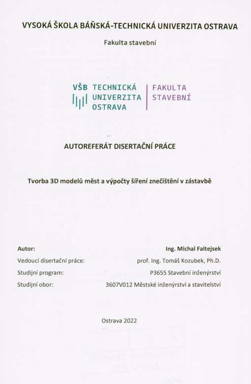 Tvorba 3D modelů měst a výpočty šíření znečištění v zástavbě : autoreferát disertační práce