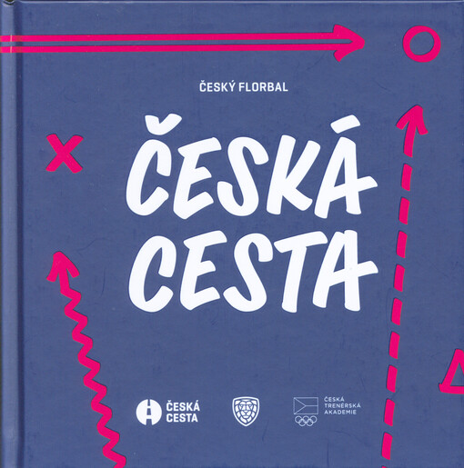 Český florbal - Česká cesta