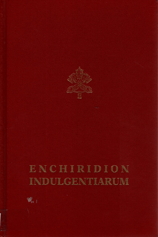 Enchiridion indulgentiarum : normae et concessiones