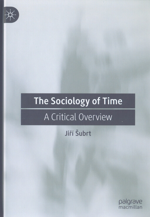 The sociology of time : a critical overview