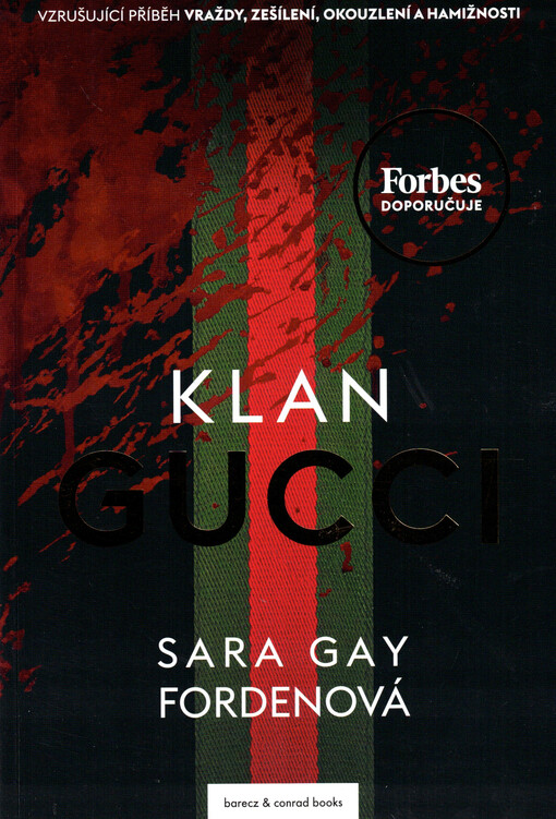 Klan Gucci : vzrušující příběh vraždy, zešílení, okouzlení a hamižnosti