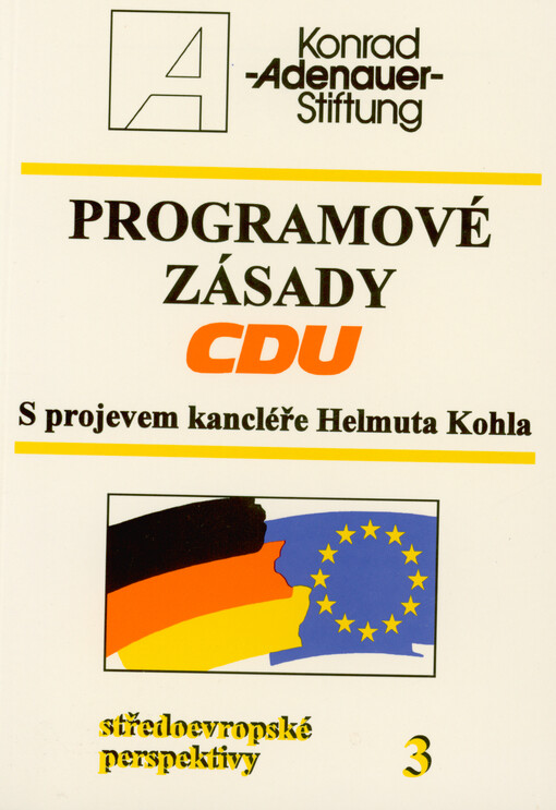 Programové zásady CDU: svoboda s odpovědností : přijaté 5. sjezdem strany 20.-23. února 1994, Hamburk