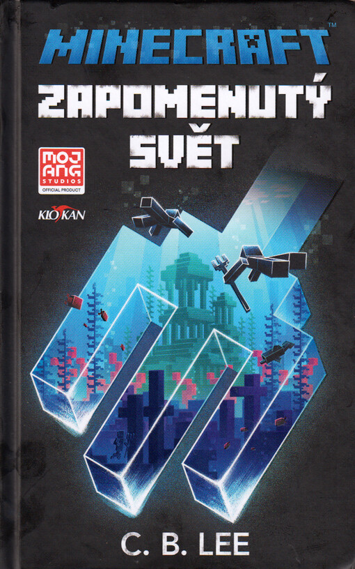 Minecraft. Zapomenutý svět