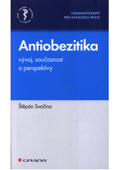 Antiobezitika : vývoj, současnost a perspektivy  (odkaz v elektronickém katalogu)