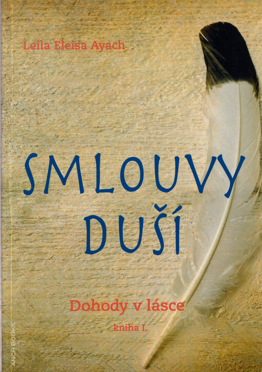 Smlouvy duší. Kniha I., Dohody v lásce