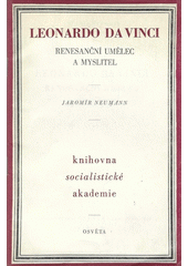 Leonardo da Vinci, renesanční umělec a myslitel  (odkaz v elektronickém katalogu)