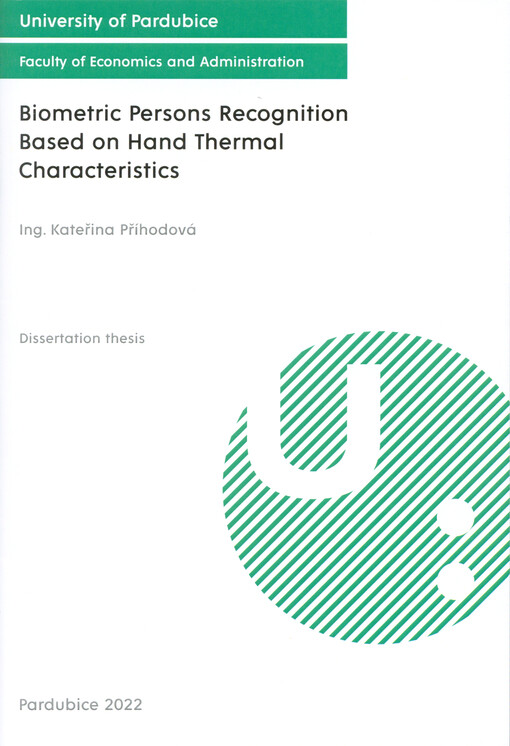 Biometric persons recognition based on hand thermal characteristics : dissertation thesis