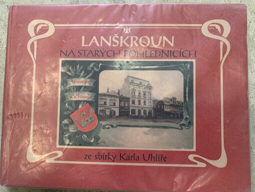Lanškroun na starých pohlednicích