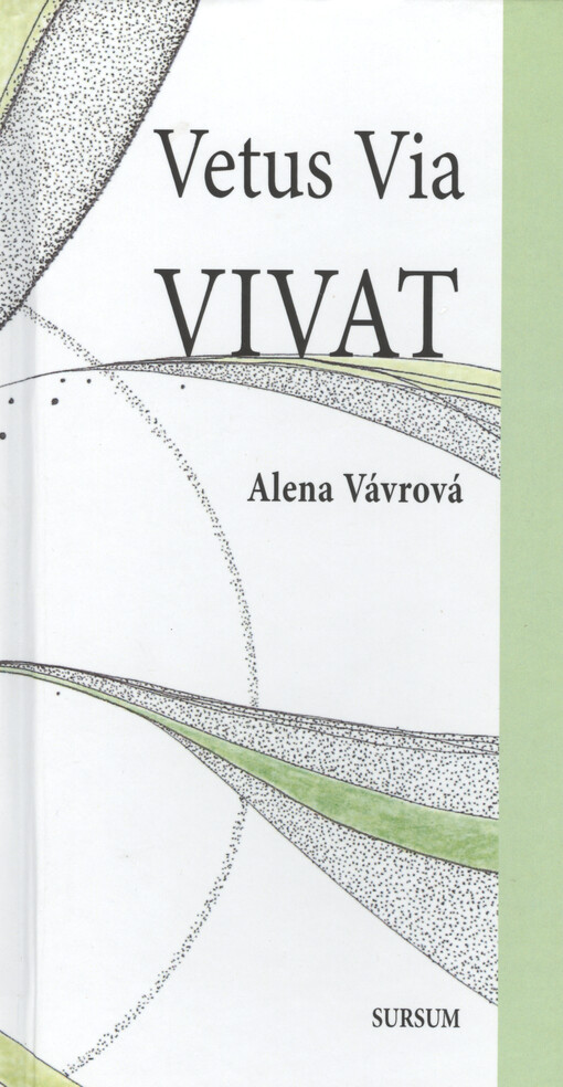Vetus Via Vivat