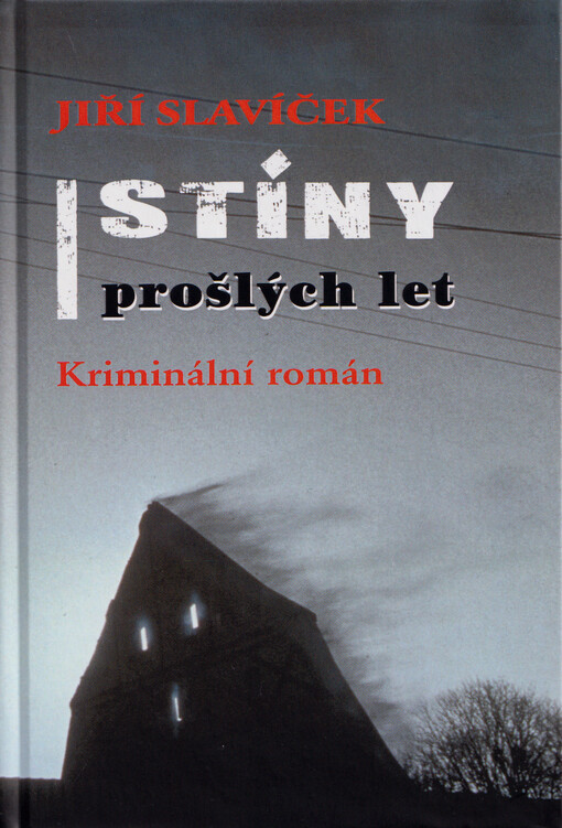 Stíny prošlých let : kriminální román
