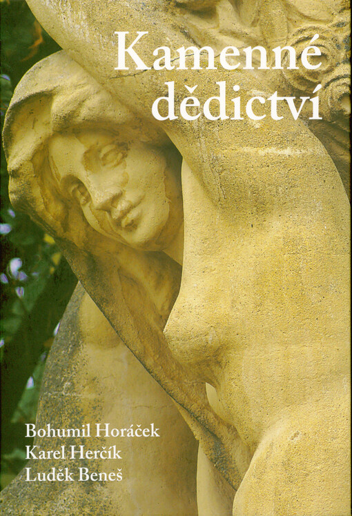 Kamenné dědictví : sochy a pomníky Mladé Boleslavi