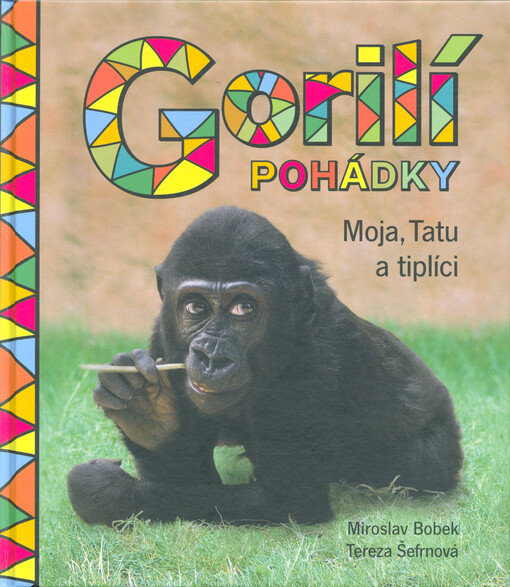 Gorilí pohádky : Moja, Tatu a tiplíci