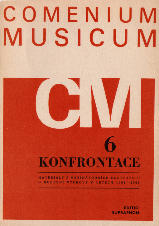 Konfrontace : Materiály z mezin. konferencí o hudební výchově v letech 1961-1966