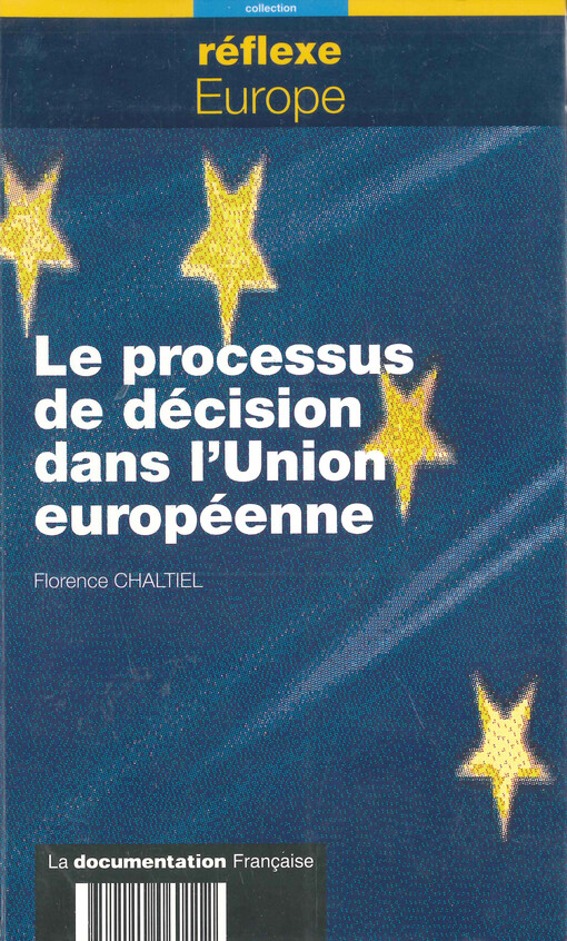 Le processus de décision dans l'Union européenne