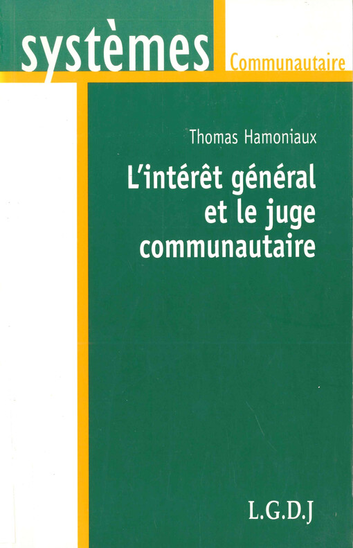L'intérêt général et le juge communautaire