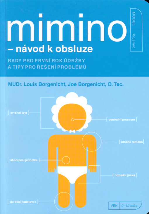 Mimino - návod k obsluze : rady pro první rok údržby a tipy při řešení problémů
