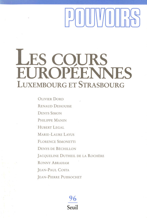 Les cours Européennes : Luxembourg et Strasbourg