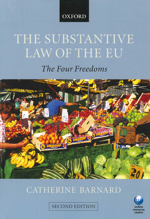 The substantive law of the EU : the four freedoms