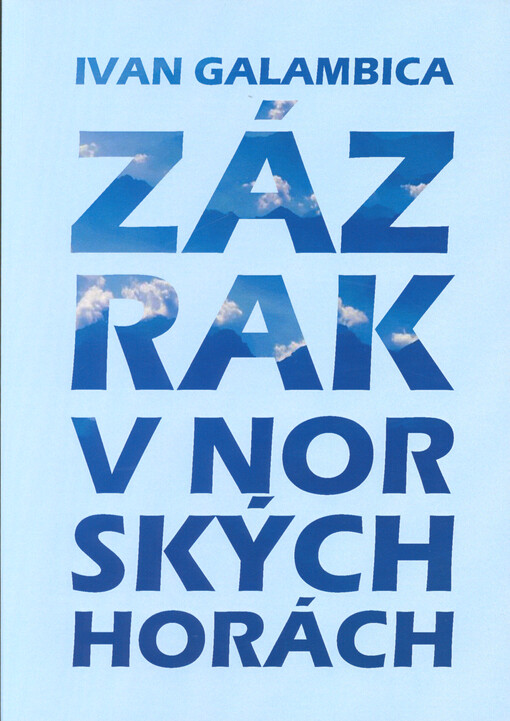 Zázrak v norských horách