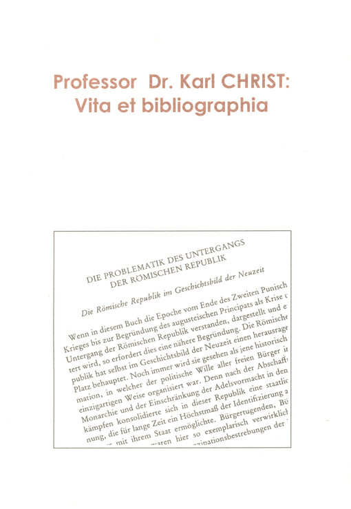 Professor Dr. Dr.h.c. Karl Christ : vita et bibliographia
